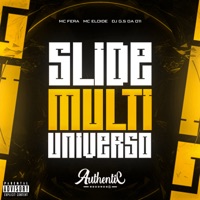 Slide Multi Universo - Single - DJ GS DA 011, Mc Fera & Mc Eloide