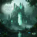COULD YOU