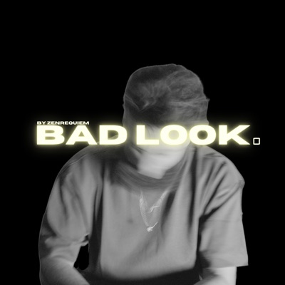 BAD LOOK. - Single