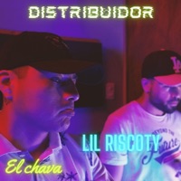 Distribuidor (feat. Lil Riscoty) - Single - El Chava