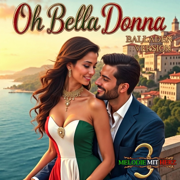 Oh Bella Donna (Melodie mit Herz 3) - Schlagermelle