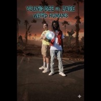 Weird Humans (feat. Jaré) - Single - Young Dee