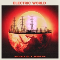 Electric World (feat. 1depth) - Single - Nicole Gi