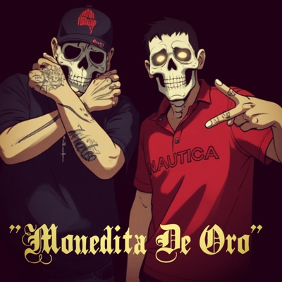 Monedita De Oro (feat. Everth GS) - Single