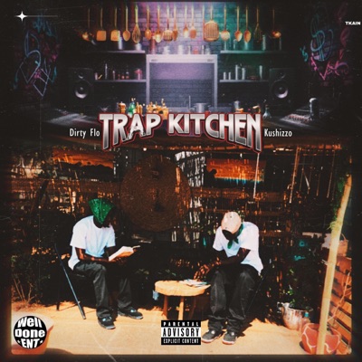 TRAP KITCHEN (feat. Kushizzo)