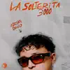 LA SOLTERITA 3000