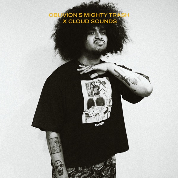 Oblivion's Mighty Trash x CLOUD Sounds - EP