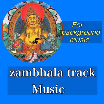 zambhala mantra track music for background - EP