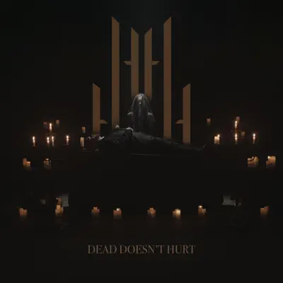 Listen to Dead Doesn't Hurt - Single by Hillhaven
