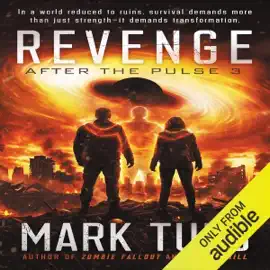 Revenge: After the Pulse, Book 3 (Unabridged)