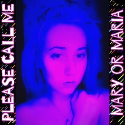 Please Call Me Mary or Maria (Extended)
