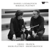 Franck, Grieg, Shor/Pletnev & Shostakovich - Mikhail Pletnev & Daniel Lozakovich