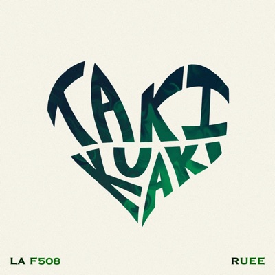 Takikuaki (feat. Ruee & TRVPCHOWW) - Single