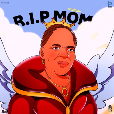 RIP Mom (feat. Rikkye) - Single