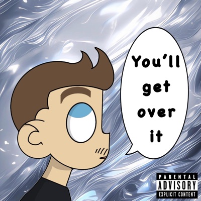 You'll get over it - Single