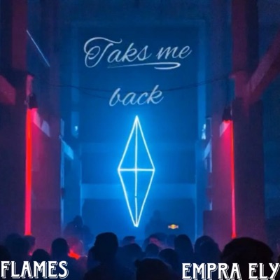 TAKE ME BACK (feat. Empra Ely) - Single
