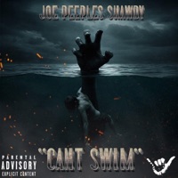 Cant Swim - Single - Joe Peeples Shawdy