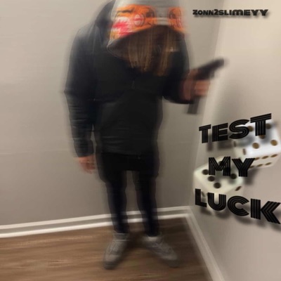 Test My Luck - Single