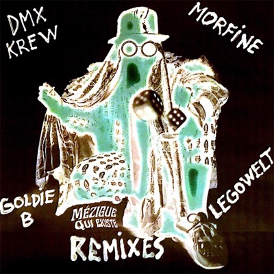 Qui existe (Remixes) [feat. Morfine] - EP