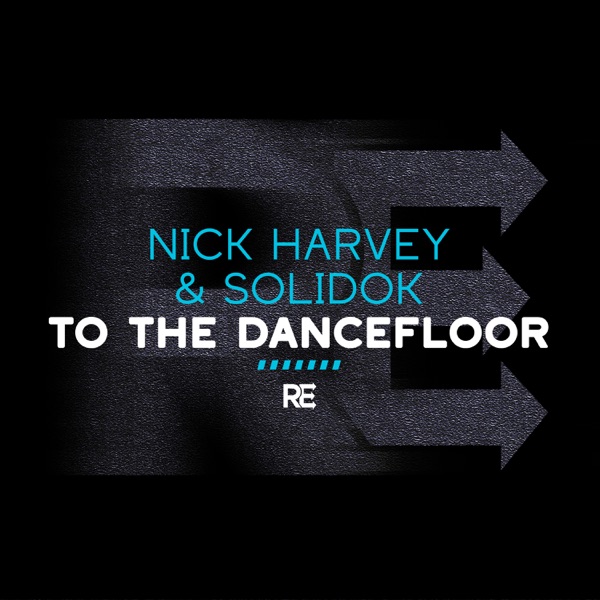 To the Dancefloor - Single