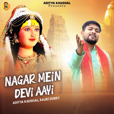 Nagar Mein Devi Aayi - Single