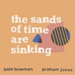 The Sands of Time Are Sinking - Single