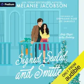 Signed, Sealed, and Smitten: An Only Magic in the Building Standalone (Unabridged)