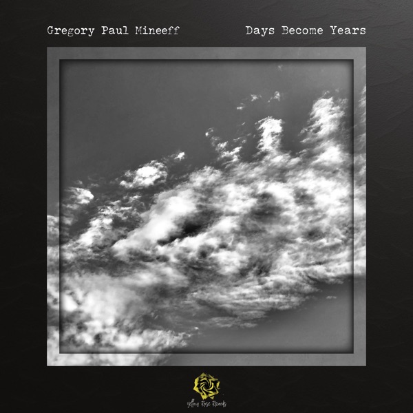Days Become Years - Single