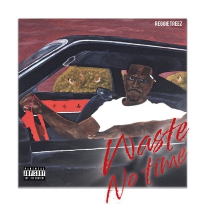 Waste No Time - Single