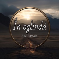 ÎN OGLINDĂ - Single - RONE DAMASC