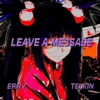 leave a message - Single - ERRx & Telkin