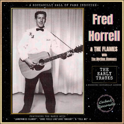 Hey Little Lola (feat. Fred Horrell) [Remastered] - Single