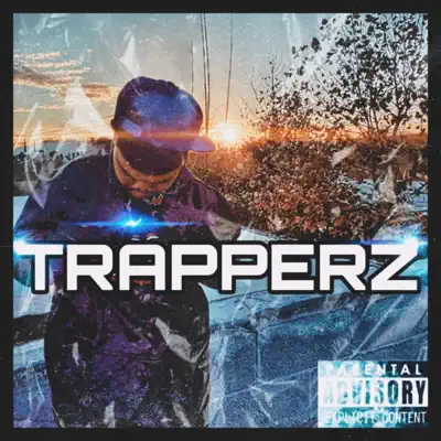 Chuy NR의 Trapperz을(를) 감상해 보세요.