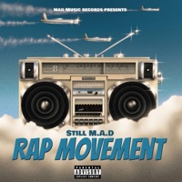 Rap Movement - Single - Still M.A.D