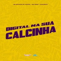 Digital na Sua Calcinha - Single - MC Matheus da Capital & MC Keiko