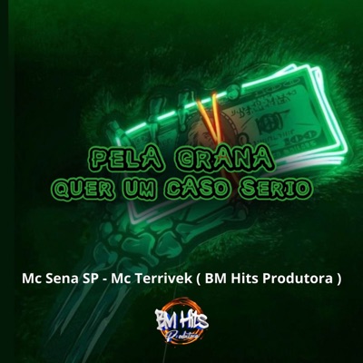 Pela Grana Quer um Caso Sério - Single