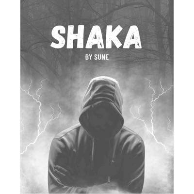 Shaka (feat. Sune) - Single