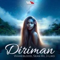 Diriman - Single - WameBlood, Sean Rii & J LIKO