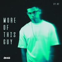 More Of This Guy, Ep. 2 - EP - ONNE