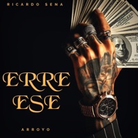 ERRE ESE (feat. ARROYO) - Single - RICARDO SENA