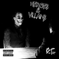 Heroes & Villains (feat. LAJAYWOP) - Single - murkkkk
