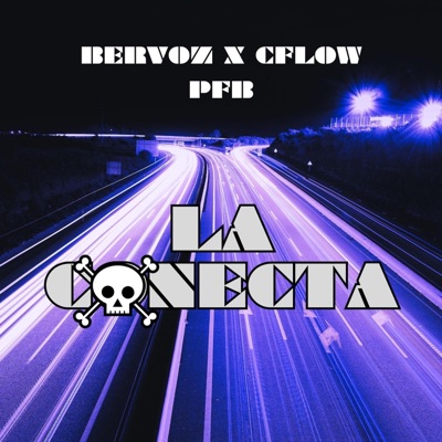 La Conecta (feat. Ber-Voz & Cflow) - Single