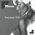 Precious life