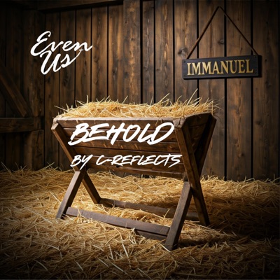 Behold (feat. C-Reflects) - Single