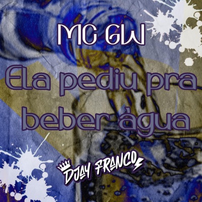 Ela pediu pra beber água - Single