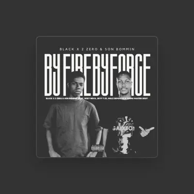 Listen to Black x 2 zero, watch music videos, read bio, see tour dates & more!