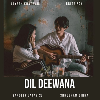 Dil Deewana - Single