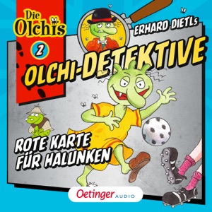 Olchi-Detektive 2. Rote Karte für Halunken