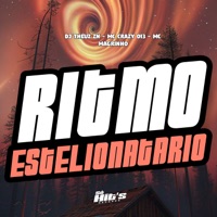 Ritmo Estelionatario - Single - DJ THEUZ ZN, Mc Crazy 013 & Mc Magrinho