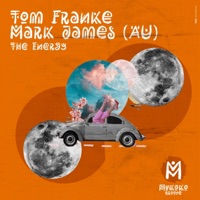 The Energy - Single - Tom Franke & Mark James